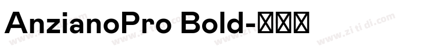 AnzianoPro Bold字体转换